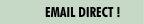 EMAIL DIRECT !
